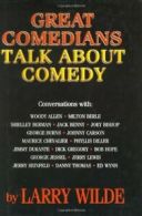 Great Comedians Talk about Comedy. Wilde New 9780937539514 Fast Free Shipping<|