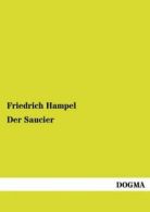 Der Saucier.by Hampel, Friedrich New 9783954540921 Fast Free Shipping.#