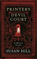 Printer's Devil Court by Susan Hill (Hardback)