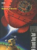 Wallace & Gromit: A grand day out by Bill Kerwin (Paperback)