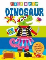 Pick And Mix Board Book: Dinosaurs (Board book)
