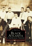 Black Atlanta in the Roaring Twenties (Images o. Herman, Mason<|