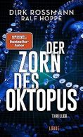Der Zorn des Oktopus: Roman | Rossmann, Dirk | Book