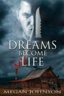 Dreams Become My Life by Johnson, Megan New 9780998704302 Fast Free Shipping,,