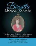 Birgitta Moran Farmer: The Life and Collected W. Kalamarides, Kathleen.#