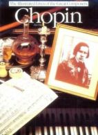 Chopin (Illustrated Lives of the Great Composers) By Ates Orga