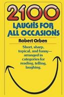 2100 Laughs for All Occasions, Orben, Robert 9780385234887 Fast Free Shipping,,
