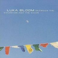 Luka Bloom : Between The Mountain And The Moon CD (2002)