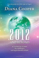 2012 and Beyond | Cooper, Diana | Book