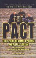 The Pact: Three Young Men Make a Promise and Fulfill a Dream.by Davis New<|