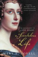 A scandalous life: the biography of Jane Digby. by Mary S Lovell (Paperback)