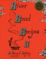 River Road Recipes II: A Second Helping. Inc 9780961302696 Fast Free Shipping<|