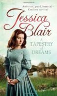 A Tapestry of Dreams By Jessica Blair