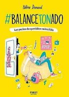 #BalanceTonAdo - Les perles du quotidien mere/fille... | Book