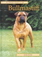 Pet owner's guide to the bullmastiff by Janet Gunn (Hardback)