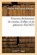 Nouveau dictionnaire de cuisine, d'office et de patisserie. Y 9782012195349.#