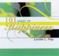 101 ways to happiness by Louise L Hay (Paperback / softback) Fast and FREE P & P