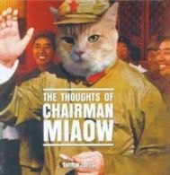 The thoughts of Chairman Miaow by Andrew T Davies (Hardback)