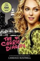 Bushnell, Candace : The Carrie Diaries TV Tie-In Edition