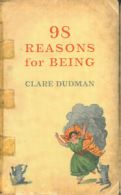 98 reasons for being by Clare Dudman (Hardback)