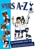 Tottenham Hotspur: A-Z DVD (2009) Tottenham Hotspur FC cert E