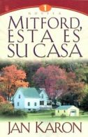 Mitford, Esta Es Su Casa: Novela By Jan Karon, Rhode F. Ward