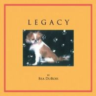 Legacy.by DuBois, Bea New 9781468531817 Fast Free Shipping.#