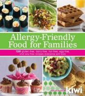 Allergy-Friendly Food for Families: 120 Gluten-. Kiwi<|