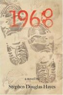 1968: A Bad Year to Come of Age. Hayes, Douglas 9781432727895 Free Shipping.#