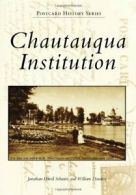 Chautauqua Institution (Postcard History). Flanders, Schmitz 9780738575124<|