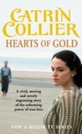Hearts of gold by Catrin Collier (Paperback)