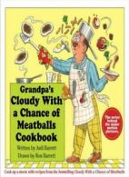 Grandpa's Cloudy with a Chance of Meatballs Cookbook. Barrett 9781442444751<|