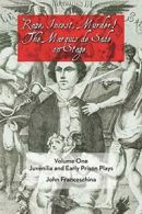 Rape, Incest, Murder! the Marquis de Sade on St. Franceschina, John.#