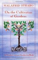 On the Cultivation of Gardens.by Strabo New 9780979339028 Fast Free Shipping<|