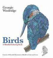 Birds: A Mindful Coloring Book. Woolridge 9781250095022 Fast Free Shipping<|