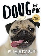 DOUG THE PUG | Mosier, Leslie | Book