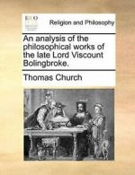 An analysis of the philosophical works of the l. Church, Thomas.#*=