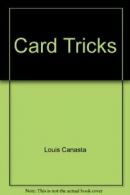 Card Tricks By Louis Canasta