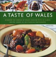 A Taste of Wales: Discover the Essence of Welsh Cooking with Ov .9780754819738