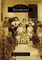 Zellwood (Images of America).by Inc New 9781467112314 Fast Free Shipping<|