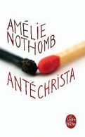Antéchrista (Ldp Litterature) | Nothomb, Amélie | Book