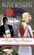 A Royal Spyness Mystery: The Twelve Clues of Christmas: A Royal Spyness Mystery