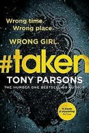 #taken: Wrong time. Wrong place. Wrong girl. | Pa... | Book