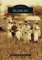 Sudbury (Images of America (Arcadia Publishing)). Inc 9780738597546 New<|