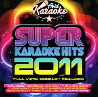 Various Artists : Super Karaoke Hits 2011 CD (2011)