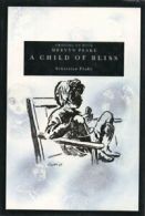 A Child of Bliss: Growing Up with Mervyn Peake By Sebastian Peake