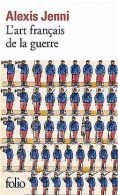 L'art français de la guerre | Jenni,Alexis | Book