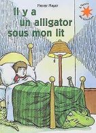 Il y a un alligator sous mon lit | Mayer,Mercer | Book