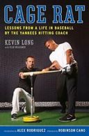 Cage Rat: Lessons from a Life in Baseball by th. Long, Waggoner Paperback<|