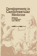 Developments in Cardiovascular Medicine. Dickinson, C.J. 9789401573436 New.#*=
